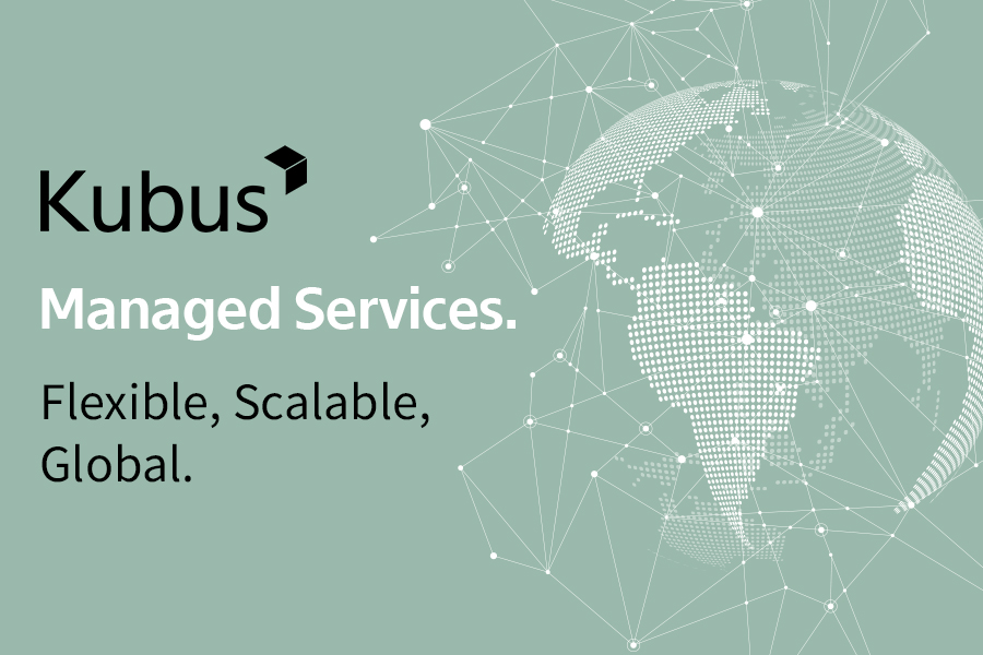 Kubus become full-range IT services provider with latest Managed Service Offerings