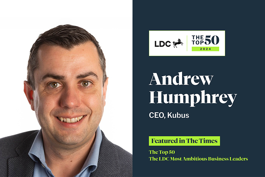 Kubus CEO Andrew Humphrey named one of the UK’s Top 50 Most Ambitious Business Leaders for 2024